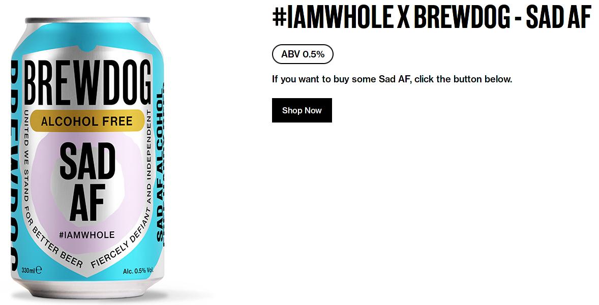 Cerveja da BrewDog com 0,5% de álcool com uma mensagem dizendo "eu sou completo" em inglês.